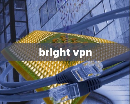 bright vpn bright vpn