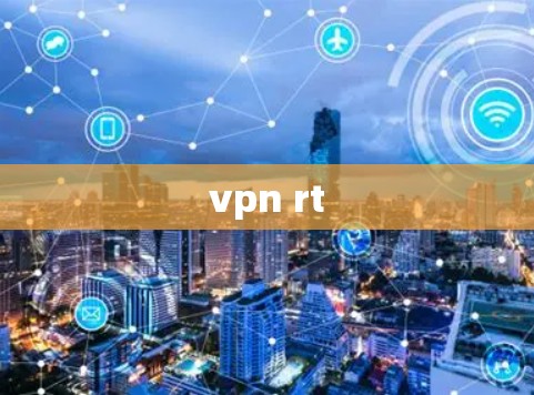vpn rt