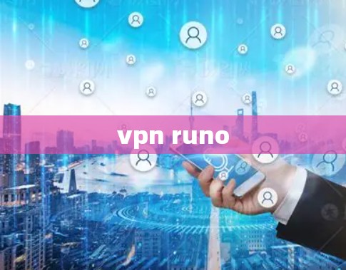 vpn runo vpn runo