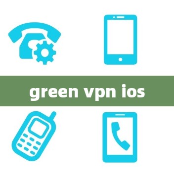 green vpn ios