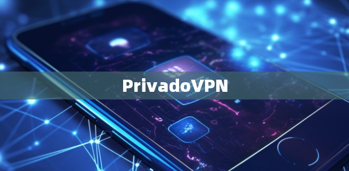 PrivadoVPN PrivadoVPN